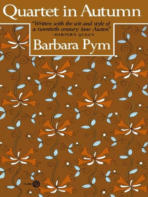 Title details for Quartet in Autumn by Barbara Pym - Available